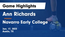 Ann Richards  vs Navarro Early College  Game Highlights - Jan. 17, 2023