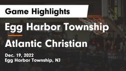 Egg Harbor Township  vs Atlantic Christian Game Highlights - Dec. 19, 2022