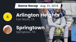Recap: Arlington Heights  vs. Springtown  2018