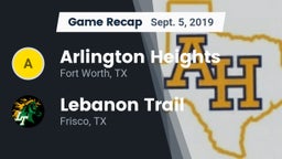 Recap: Arlington Heights  vs. Lebanon Trail  2019