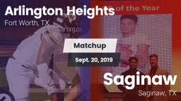 Matchup: Arlington Heights vs. Saginaw  2019