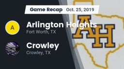 Recap: Arlington Heights  vs. Crowley  2019