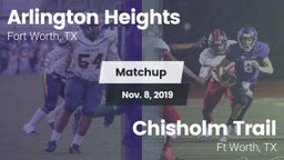 Matchup: Arlington Heights vs. Chisholm Trail  2019