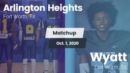 Matchup: Arlington Heights vs. Wyatt  2020