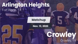 Matchup: Arlington Heights vs. Crowley  2020