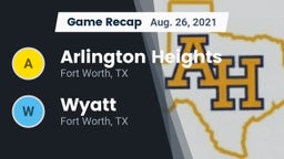 Recap: Arlington Heights  vs. Wyatt  2021