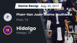 Recap: Pharr-San Juan-Alamo Southwest  vs. Hidalgo  2017