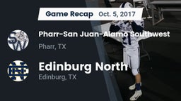 Recap: Pharr-San Juan-Alamo Southwest  vs. Edinburg North  2017