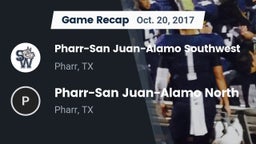 Recap: Pharr-San Juan-Alamo Southwest  vs. Pharr-San Juan-Alamo North  2017