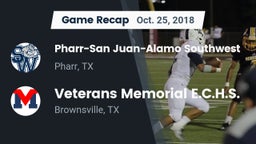 Recap: Pharr-San Juan-Alamo Southwest  vs. Veterans Memorial E.C.H.S. 2018