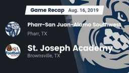 Recap: Pharr-San Juan-Alamo Southwest  vs. St. Joseph Academy  2019