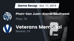 Recap: Pharr-San Juan-Alamo Southwest  vs. Veterans Memorial  2019