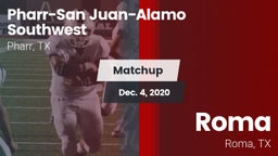 Matchup: PSJA Southwest vs. Roma  2020