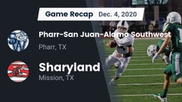 Recap: Pharr-San Juan-Alamo Southwest  vs. Sharyland  2020