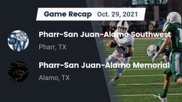 Recap: Pharr-San Juan-Alamo Southwest  vs. Pharr-San Juan-Alamo Memorial  2021