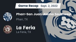 Recap: Pharr-San Juan-Alamo Southwest  vs. La Feria  2022
