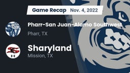 Recap: Pharr-San Juan-Alamo Southwest  vs. Sharyland  2022