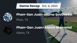 Recap: Pharr-San Juan-Alamo Southwest  vs. Pharr-San Juan-Alamo Memorial  2023