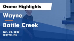 Wayne  vs Battle Creek  Game Highlights - Jan. 30, 2018