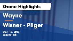Wayne  vs Wisner - Pilger  Game Highlights - Dec. 15, 2023