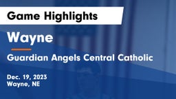 Wayne  vs Guardian Angels Central Catholic Game Highlights - Dec. 19, 2023