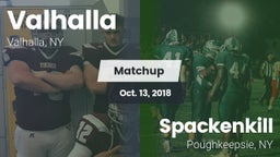 Matchup: Valhalla  vs. Spackenkill  2018