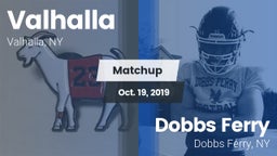 Matchup: Valhalla  vs. Dobbs Ferry  2019