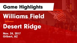 Williams Field  vs Desert Ridge  Game Highlights - Nov. 24, 2017