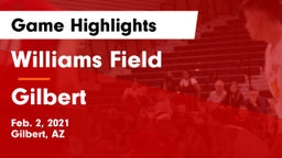 Williams Field  vs Gilbert  Game Highlights - Feb. 2, 2021