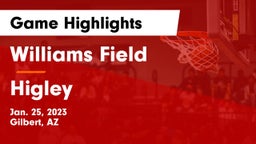 Williams Field  vs Higley  Game Highlights - Jan. 25, 2023