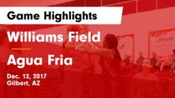 Williams Field  vs Agua Fria  Game Highlights - Dec. 12, 2017