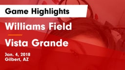 Williams Field  vs Vista Grande Game Highlights - Jan. 4, 2018