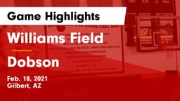 Williams Field  vs Dobson  Game Highlights - Feb. 18, 2021