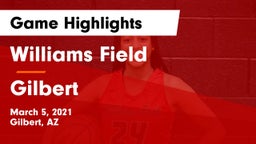 Williams Field  vs Gilbert  Game Highlights - March 5, 2021