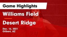 Williams Field  vs Desert Ridge  Game Highlights - Dec. 16, 2021