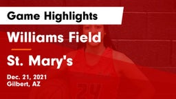 Williams Field  vs St. Mary's  Game Highlights - Dec. 21, 2021