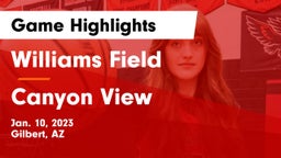 Williams Field  vs Canyon View  Game Highlights - Jan. 10, 2023