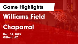Williams Field  vs Chaparral  Game Highlights - Dec. 14, 2023