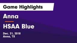 Anna  vs HSAA Blue Game Highlights - Dec. 21, 2018