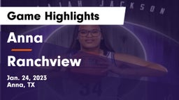 Anna  vs Ranchview  Game Highlights - Jan. 24, 2023