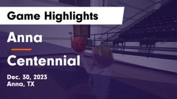 Anna  vs Centennial  Game Highlights - Dec. 30, 2023