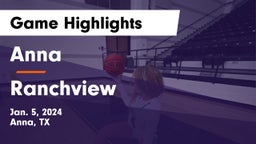 Anna  vs Ranchview  Game Highlights - Jan. 5, 2024