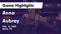 Anna  vs Aubrey  Game Highlights - Feb. 14, 2023