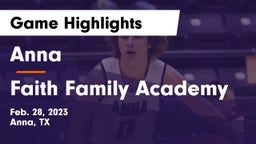 Anna  vs Faith Family Academy Game Highlights - Feb. 28, 2023