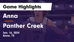 Anna  vs Panther Creek  Game Highlights - Jan. 16, 2024