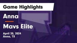 Anna  vs Mavs Elite Game Highlights - April 20, 2024