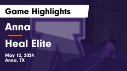 Anna  vs Heal Elite Game Highlights - May 12, 2024
