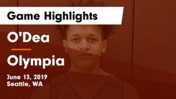 O'Dea  vs Olympia  Game Highlights - June 13, 2019