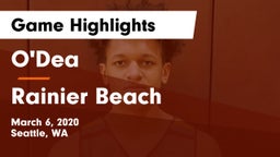 O'Dea  vs Rainier Beach  Game Highlights - March 6, 2020
