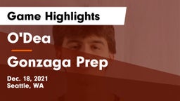 O'Dea  vs Gonzaga Prep  Game Highlights - Dec. 18, 2021